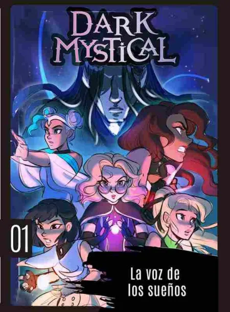 Dark Mystical 1. La Voz de los Sueños
