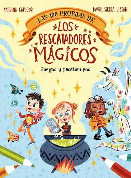 Las 100 Pruebas de los Rescatadores Mágicos. Juegos y Pasatiempos