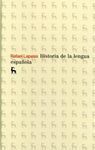 HISTORIA DE LA LENGUA ESPAÑOLA