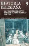 La Crisis del Siglo Xvii Bajo los Últimos Austrias