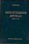 Instituciones Divinas. Libros Iv-Vii
