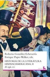 Historia de la Literatura Hispanoamericana Ii. El Siglo Xx