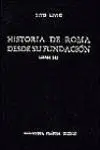 Historia de Roma Desde Su Fundación (Libros Xxvi-Xxx)