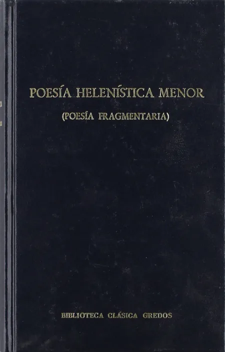 Poesía Helenística Menor (Poesía Fragmentaria)