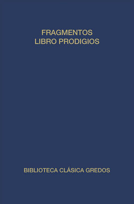 PERIOCAS Y FRAGMENTOS ; LIBRO DE LOS PRODIGIOS