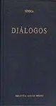 Diálogos: Consolaciones a Marcia, a Su Madre Helvia y a Polibio.