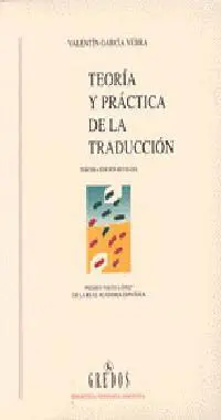 Teoría y Práctica de la Traducción (2 Tomos)