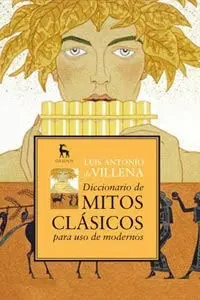 Diccionario de Mitos Clásicos para Uso de Modernos