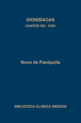 DIONISÍACAS. CANTOS XIII-XXIV
