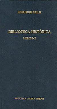 BIBLIOTECA HISTÓRICA. LIBROS I-III
