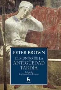 El Mundo de la Antigüedad Tardía