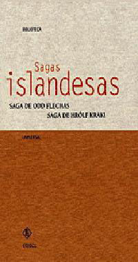 SAGAS ISLANDESAS: SAGA DE ODD FLECHAS / SAGA DE HROLF KRAKI
