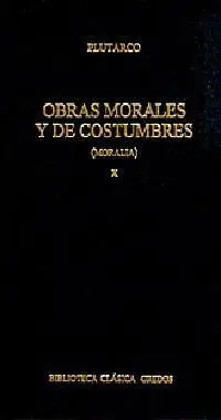 Obras Morales y de Costumbre X
