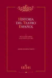 Historia del Teatro Español, 2 Volumenes