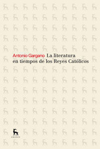 LA LITERATURA EN TIEMPOS DE LOS REYES CATÓLICOS
