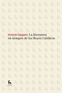 La Literatura en Tiempos de los Reyes Católicos
