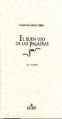 EL BUEN USO DE LAS PALABRAS