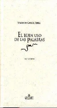 El Buen Uso de las Palabras