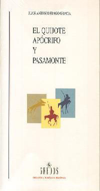 EL QUIJOTE APÓCRIFO Y PASAMONTE