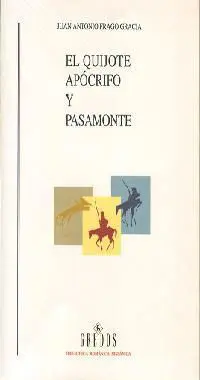 El Quijote Apócrifo y Pasamonte
