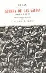 Guerras de las Galias. Libros: I-Ii-Iii-Iv
