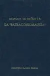 Himnos Homéricos la Batracomiomaquia
