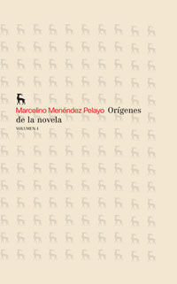 ORÍGENES DE LA NOVELA VOL. I