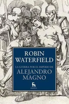 Guerra por el Imperio de Alejandro Magno,La