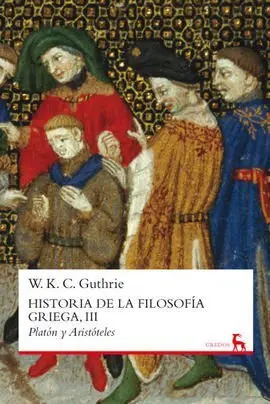 Historia de la Filosofía Griega. Vol. Iii