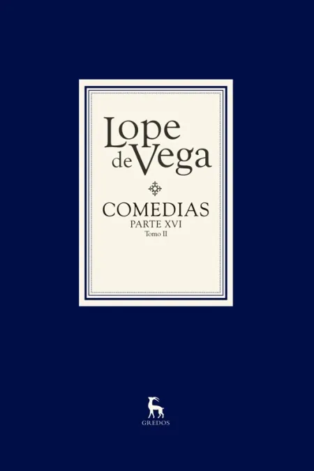 Comedias. Parte Xvi (2 Vols. )