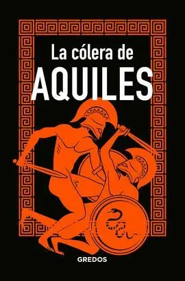 Colera de Aquiles, la