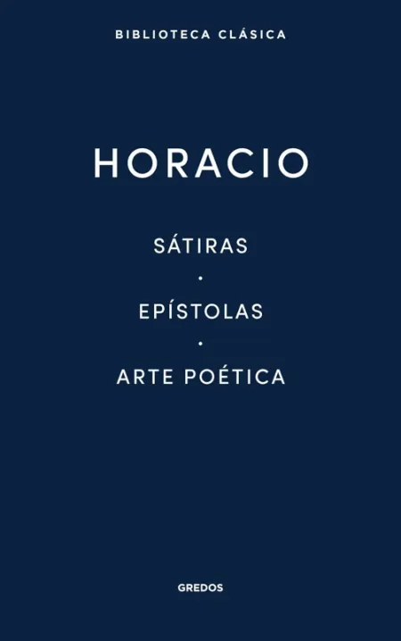 11. Sátiras. Epístolas. Arte Poética