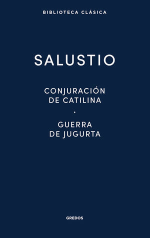 12. CONJURACIÓN DE CATILINA. GUERRA DE JUGURTA. FRAGMENTOS DE LAS 