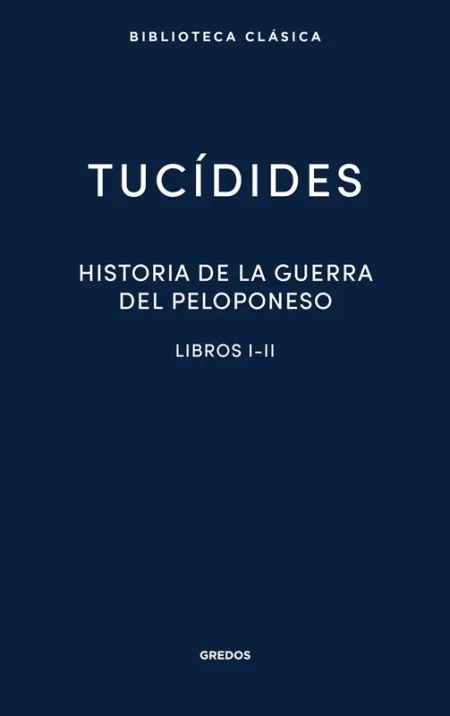 16. Historia de la Guerra del Peloponeso I-Ii
