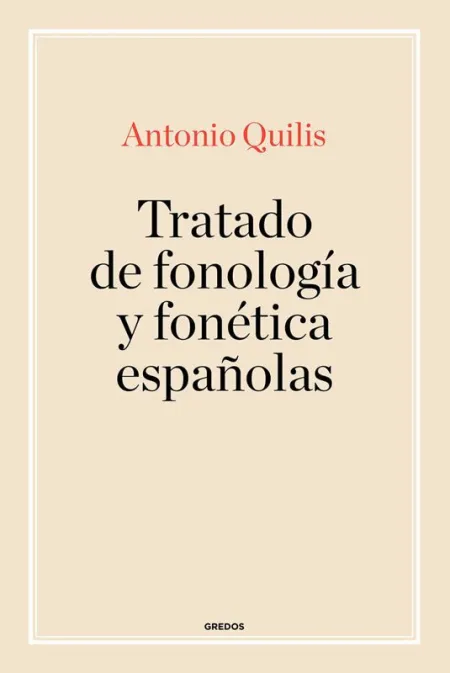 Tratado de Fonología y Fonética Españolas