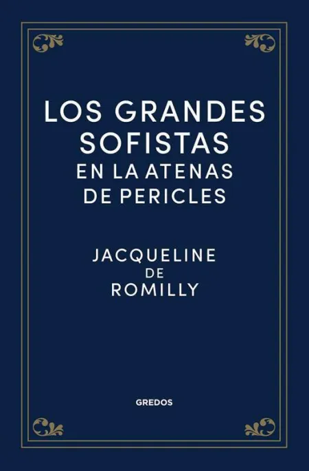 Los Grandes Sofistas en la Atenas de Pericles