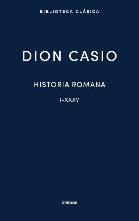 Historia Romana. Libros I-Xxxv