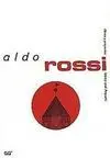 Obras y Proyectos. Aldo Rossi