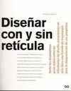 Diseñar con y sin Retícula