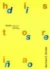 Diseño. Historia, Teoría y Práctica del Diseño Industrial