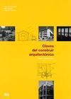CLAVES DEL CONSTRUIR ARQUITECTONICO