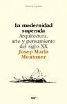 La Modernidad Superada.