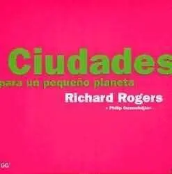 Ciudades para un Pequeño Planeta