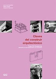 CLAVES DEL CONSTRUIR ARQUITECTONICO