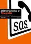 Primeros Auxilios en Tipografía