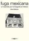 Fuga Mexicana