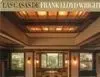 Las Casas de Frank Lloyd Wright