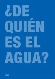 ¿De Quién Es el Agua?