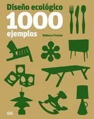 Diseño Ecológico. 1000 Ejemplos