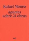 RAFAEL MONEO. APUNTES SOBRE 21 OBRAS